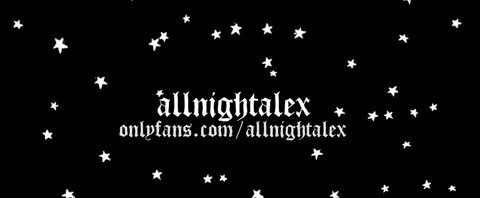 allnightalex OnlyFans - Free Access to 32 Videos & 49 Photos Onlyfans Free Access