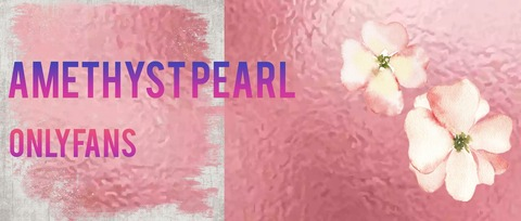 amethystpearlx OnlyFans - Free Access to 253 Videos & 837 Photos Onlyfans Free Access