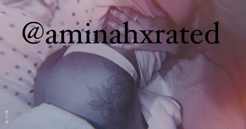 aminahxrated OnlyFans - Free Access to 32 Videos & 49 Photos Onlyfans Free Access