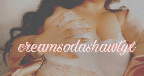 creamsodashawtyx OnlyFans - Free Access to 32 Videos & 49 Photos Onlyfans Free Access