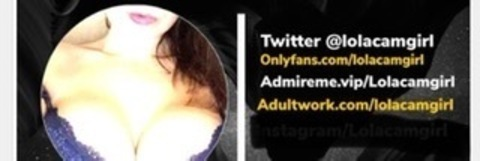 lolacamgirl OnlyFans - Free Access to 32 Videos & 49 Photos Onlyfans Free Access