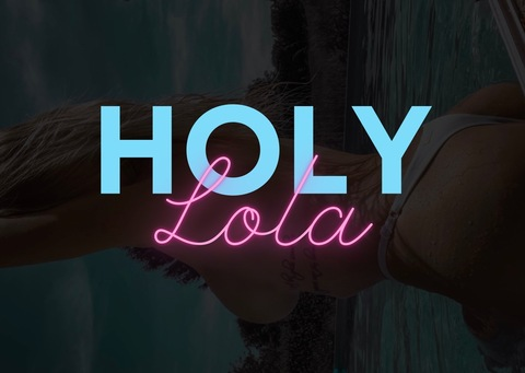 lolaholyola OnlyFans - Free Access to 32 Videos & 172 Photos Onlyfans Free Access