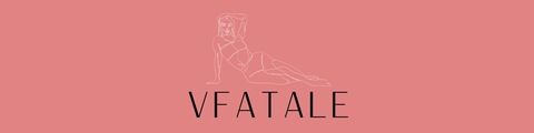 vfatale OnlyFans - Free Access to 37 Videos & 50 Photos Onlyfans Free Access