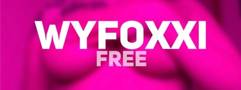 wyfoxxi_free OnlyFans - Free Access to 32 Videos & 49 Photos Onlyfans Free Access