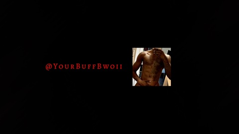 yourbuffbwoii OnlyFans - Free Access to 34 Videos & 56 Photos Onlyfans Free Access